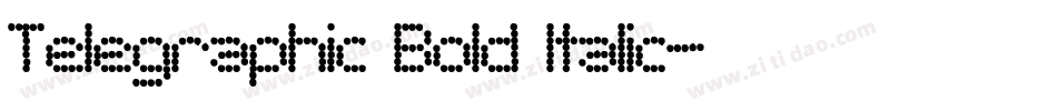 Telegraphic Bold Italic字体转换